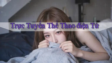 Trực tuyến Thể thao điện tử