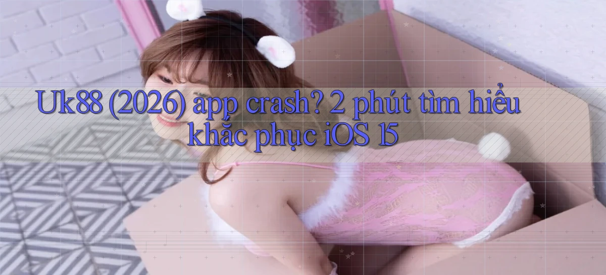 uk88   Link Mới Nhất   Ứng Dụng Game Truy Cập Ngày Đêm