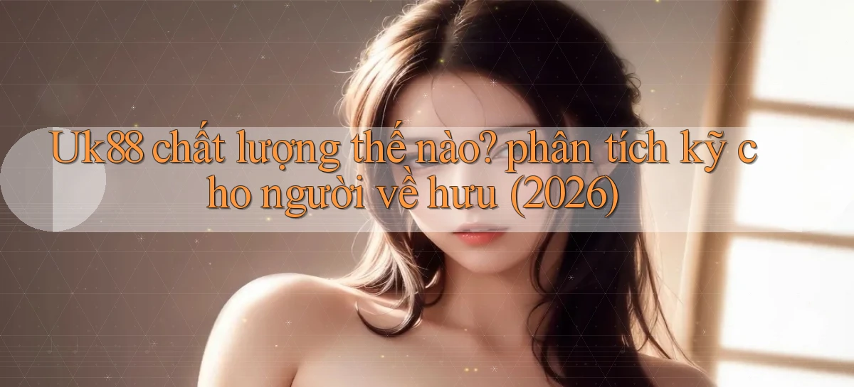 uk88   Link Mới Nhất   Ứng Dụng Game Truy Cập Ngày Đêm