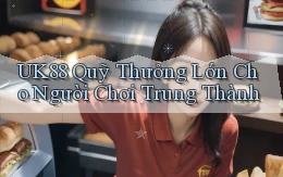 uk88  quỹ thưởng lớn cho người chơi trung thành